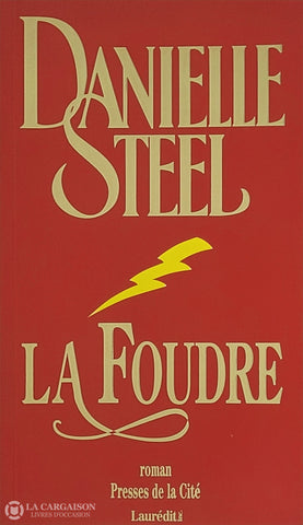 Steel Danielle. Foudre (La) Copie 1: D’occasion - Bon Livre