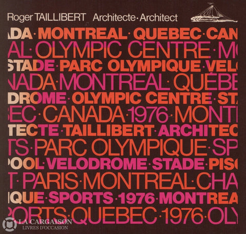 Taillibert Roger. Roger Taillibert:  Architecte / Architect Livre