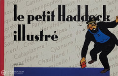 Tintin / Algoud Albert. Petit Haddock Illustré (Le) D’occasion - Très Bon Livre