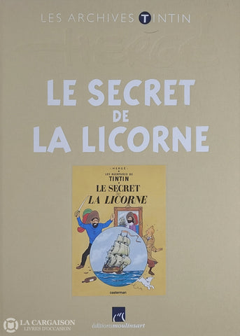 Tintin (Les Archives). Tome 11: Le Secret De La Licorne Neuf Livre