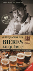 Wouters Philippe. Guide D’achat Des Bières Au Québec: 250 Dégustées Et Commentées - 90