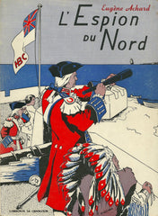 ACHARD, EUGENE. Espion du Nord (L')