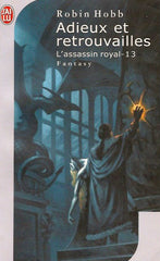 HOBB, ROBIN. Assassin royal (L') - Tome 13 : Adieux et retrouvailles