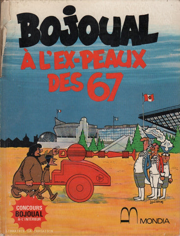 BOJOUAL. Tome 02 : À l'ex-peaux des 67 - Le canon atomique