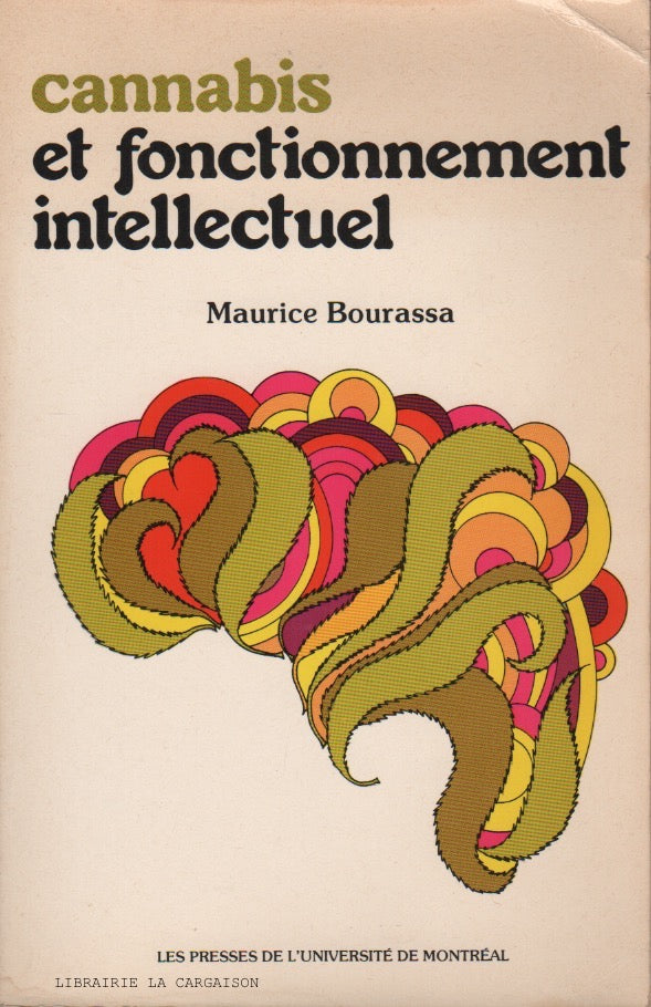 BOURASSA, MAURICE. Cannabis et fonctionnement intellectuel