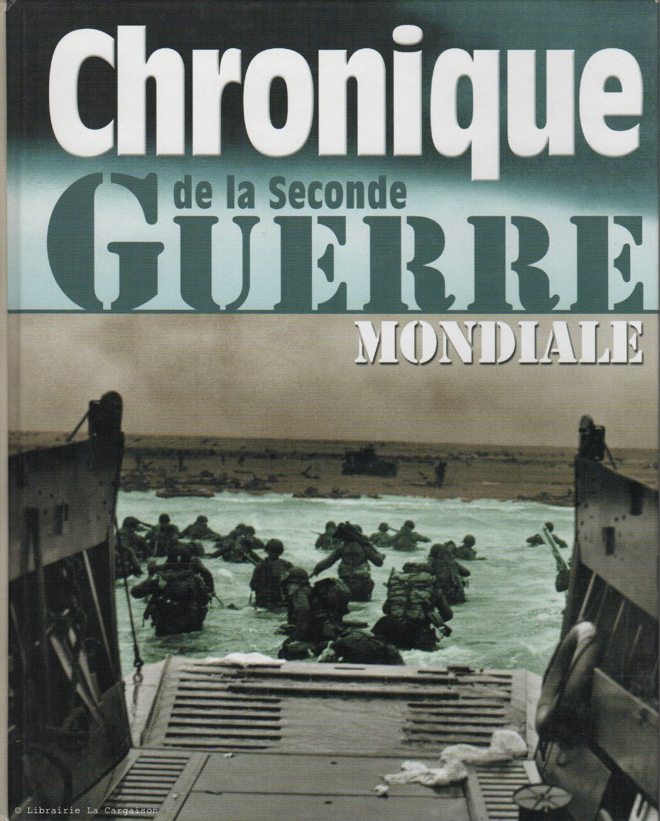 COLLECTIF. Chronique de la Seconde Guerre Mondiale