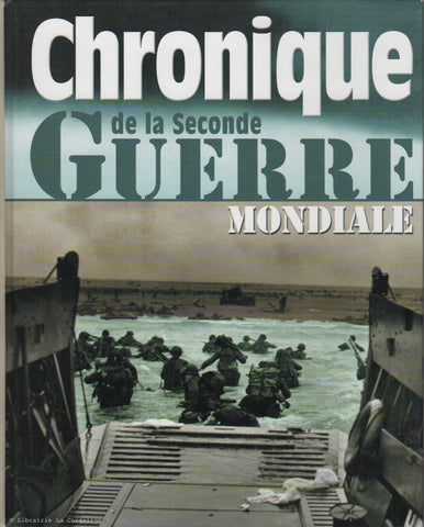 COLLECTIF. Chronique de la Seconde Guerre Mondiale