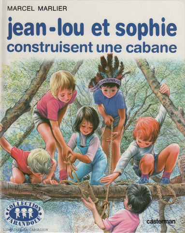 JEAN-LOU ET SOPHIE. Jean-Lou et Sophie construisent une cabane