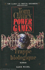 CLANCY, TOM. Power games. Tome 04. Frappe biologique.