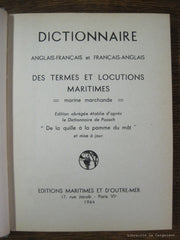 COLLECTIF. Dictionnaire Anglais-Français et Français-Anglais des Termes et Locutions Maritimes - Marine marchande - Edition abrégée établie d'après le Dictionnaire Paasch "De la quille à la pomme de mât" et mise à jour.