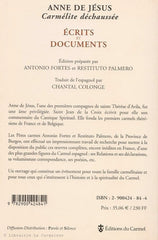 ANNE DE JESUS. Anne de Jésus. Carmélite déchaussée. Écrits et documents.