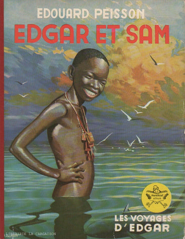 PEISSON, EDOUARD. Les voyages d'Edgar - Tome 02 : Edgar et Sam