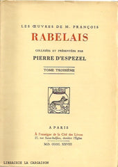 RABELAIS, FRANÇOIS. Oeuvres de M. François Rabelais (Les) - Colligées et présentées par Pierre d'Espezel (Complet en 4 volumes)