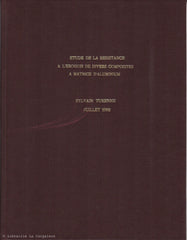 TURENNE, SYLVAIN. Étude de la résistance à l'érosion de divers composites à matrice d'aluminium