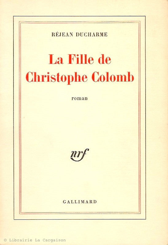 DUCHARME, REJEAN. La Fille de Christophe Colomb