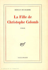 DUCHARME, REJEAN. La Fille de Christophe Colomb