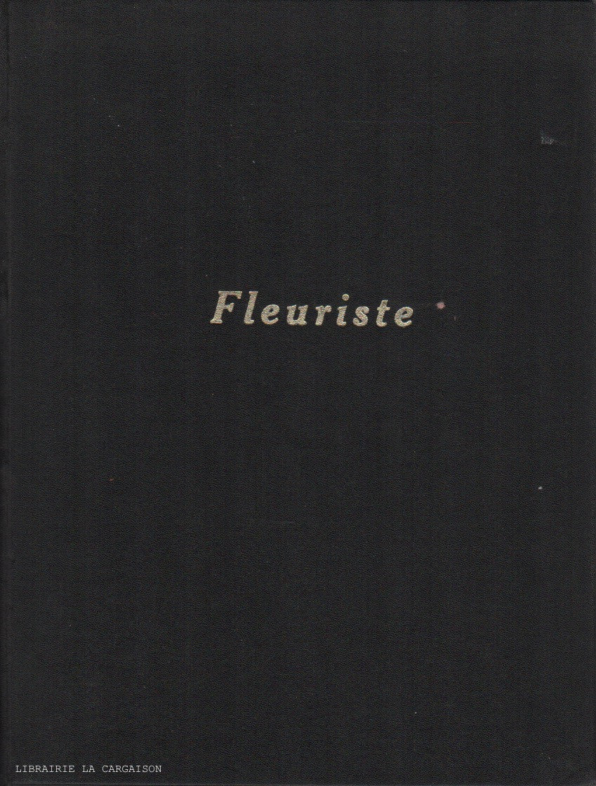 COLLECTIF. Album d'Art floral - No.1 : Fleuriste