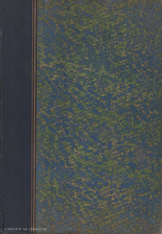 FERLAND, J.-B. A. La France dans l'Amérique du Nord - Tome 02 : Le Canada sous Louis XIV (14) et Louis XV (15) 1663-1760