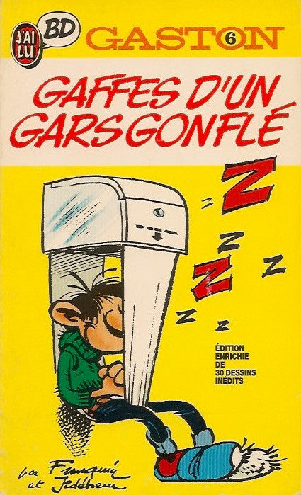 GASTON. Tome 06 : Gaffes d'un gars gonflé