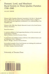 GREER, ALLAN. Peasant, Lord, and Merchant : Rural Society in Three Quebec Parishes 1740-1840