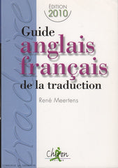 MEERTENS, RENÉ. Guide anglais français de la traduction