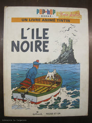 TINTIN. Pop-Hop - Un livre animé Tintin : Ile noire (L')