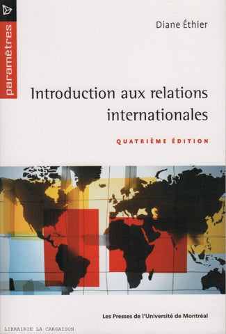 ETHIER, DIANE. Introduction aux relations internationales