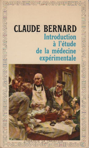 BERNARD, CLAUDE. Introduction à l'étude de la médecine expérimentale