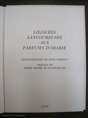 IONESCO, IRINA. Liliacées langoureuses aux parfums d'Arabie (Complet : 25 planches)