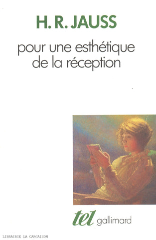 JAUSS, HANS ROBERT. Pour une esthétique de la réception