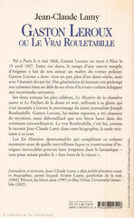 LEROUX, GASTON. Gaston Leroux ou le vrai Rouletabille. Suivie de Six Histoires épouvantables.