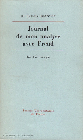 BLANTON, SMILEY. Journal de mon analyse avec Freud