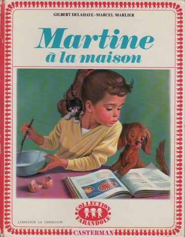 MARTINE. Tome 12 : Martine à la maison