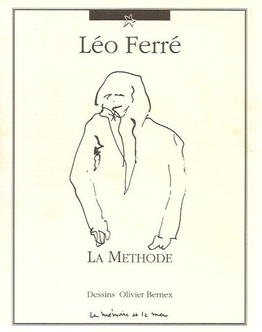 FERRE, LEO. La Méthode