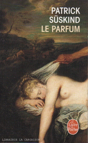 SUSKIND, PATRICK. Parfum (Le)