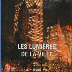 COLLECTIF. Lumières de la ville (Les)