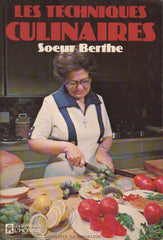 SOEUR BERTHE. Techniques culinaires (Les)