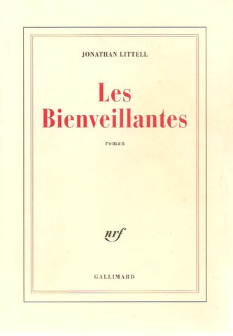 LITTELL, JONATHAN. Les Bienveillantes