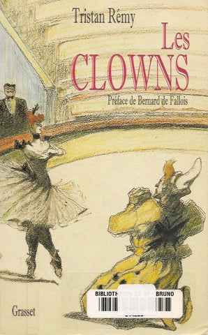 REMY, TRISTAN. Les Clowns