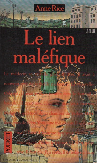 RICE, ANNE. Lien maléfique (Le)