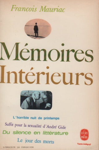 MAURIAC, FRANCOIS. Mémoires Intérieurs