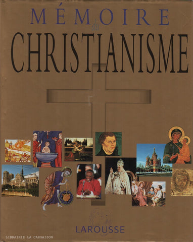 COLLECTIF. Mémoire du christianisme