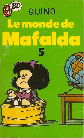 MAFALDA. Tome 05 : Le monde de Mafalda