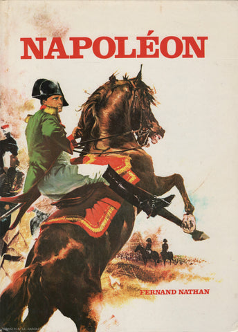 GUILLAUME, RAOUL. Napoléon raconté à tous les enfants