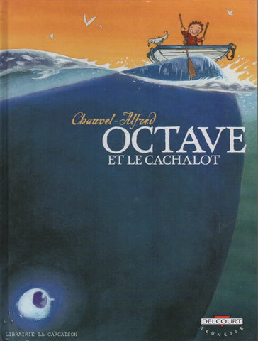 OCTAVE. Tome 01 : Octave et le cachalot