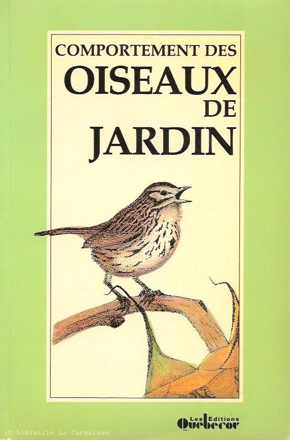 SIMONDS, CALVIN. Comportement des oiseaux de jardin