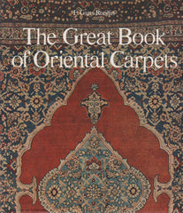 GANS-RUEDIN, E. The Great Book of Oriental Carpets