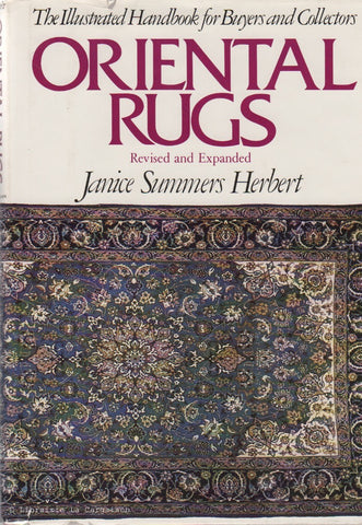 HERBERT, JANICE SUMMERS. Oriental Rugs