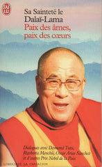 DALAI-LAMA. Paix des âmes, paix des cœurs