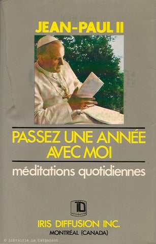 JEAN-PAUL II. Passez une année avec moi. Méditations quotidiennes.